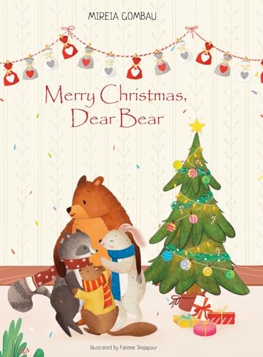 Merry Christmas, Dear Bear (Children's Picture Books: Emotions, Feelings, Values and Social Habilities (Teaching Emotional Intel) von MIREIA GOMBAU